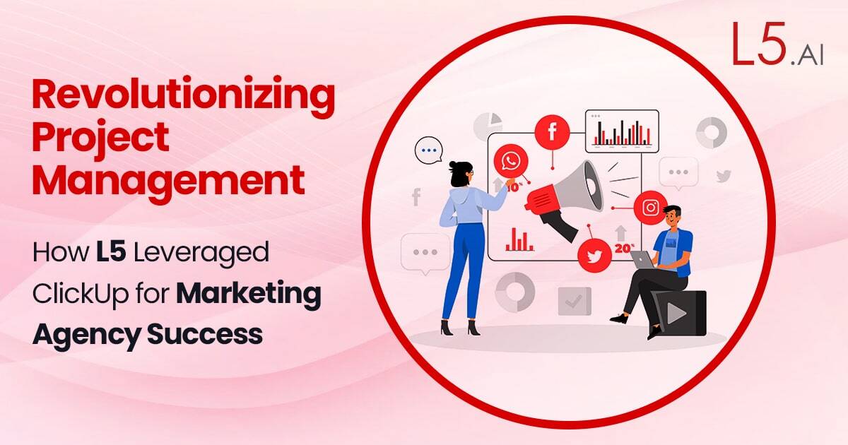 Enhancing Digital Content Creation with ClickUp: A Marketing Agency Success Story